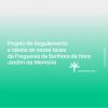 Consulta P&uacute;blica do Projeto de Regulamento e Tabela de Novas Taxas do Jardim da Mem&oacute;ria