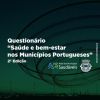 Question&aacute;rio "Sa&uacute;de e bem-estar nos Munic&iacute;pios Portugueses"