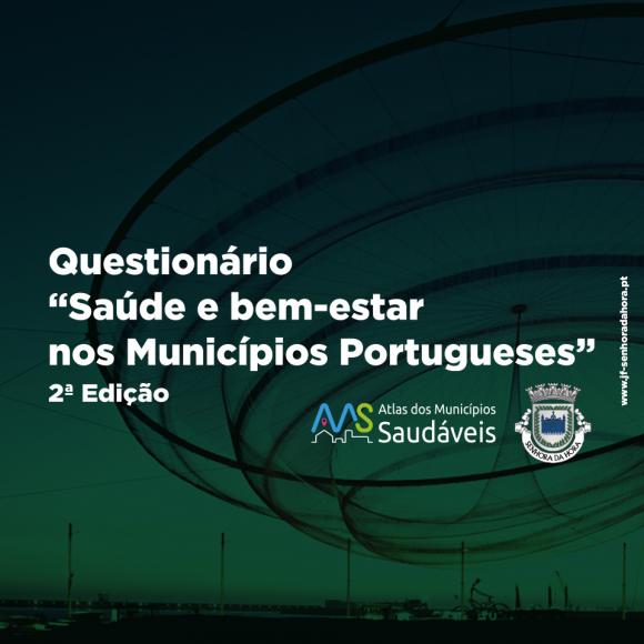 Question&aacute;rio "Sa&uacute;de e bem-estar nos Munic&iacute;pios Portugueses"